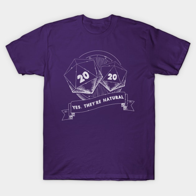 Yes, They're Natural | Tabletop RPG T-Shirt by JustSandN